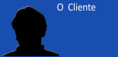 O Cliente