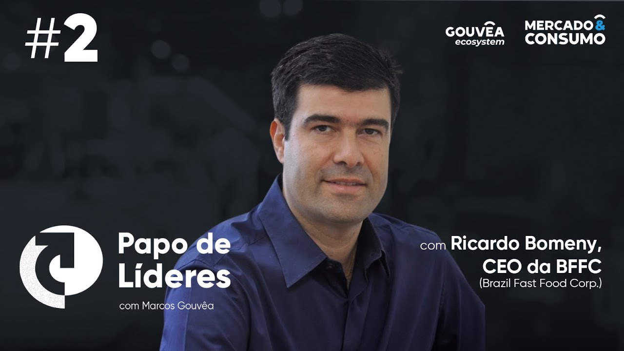 Papo de Líderes #2 — com Ricardo Bomeny, CEO da BFFC